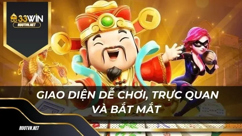 Game có giao diện dễ chơi, trực quan và bắt mắt